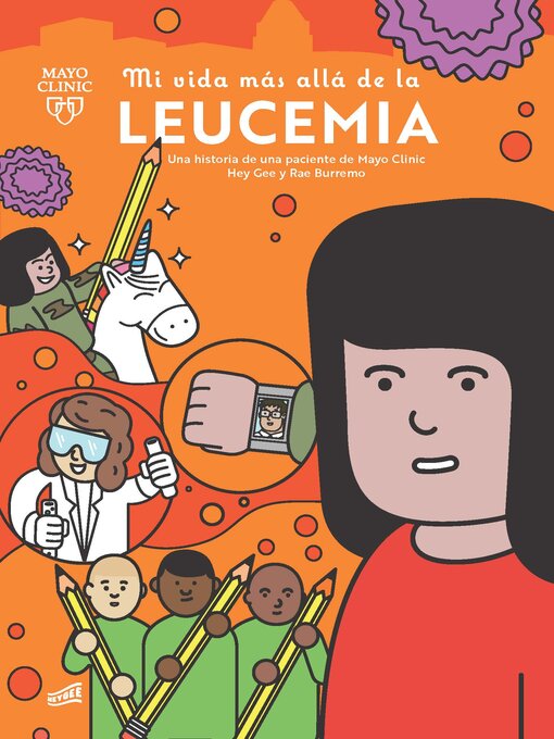 Title details for Mi vida más allá de la leucemia (My Life Beyond Leukemia) by Hey Gee - Available